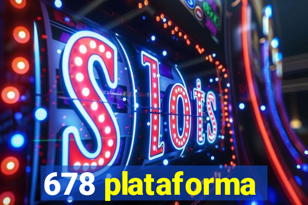 678 plataforma